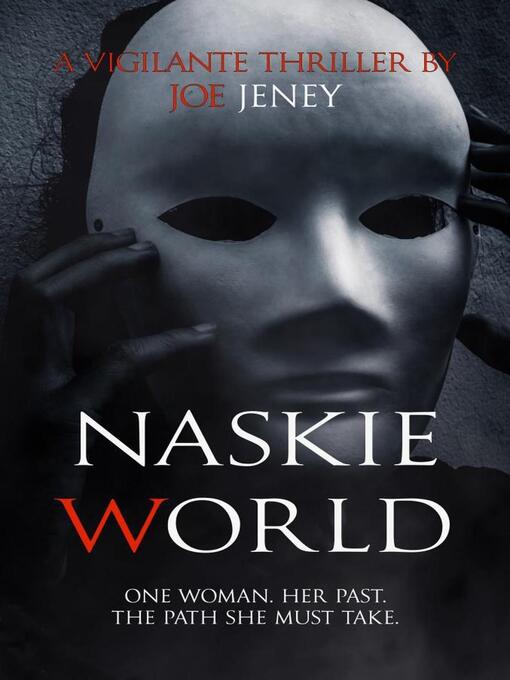 Title details for Naskie World by Joe Jeney - Wait list